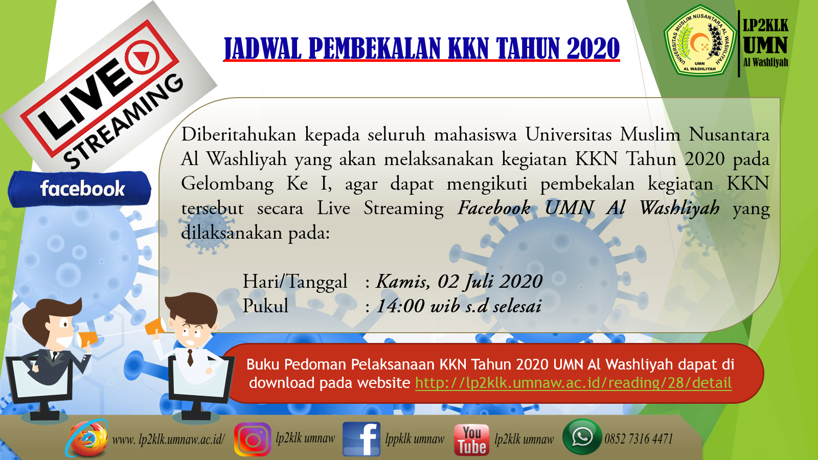 JADWAL PEMBEKALAN KKN TAHUN 2020 UMN AL WASHLIYAH VIA DARING LIVE STREAMING FACEBOOK 