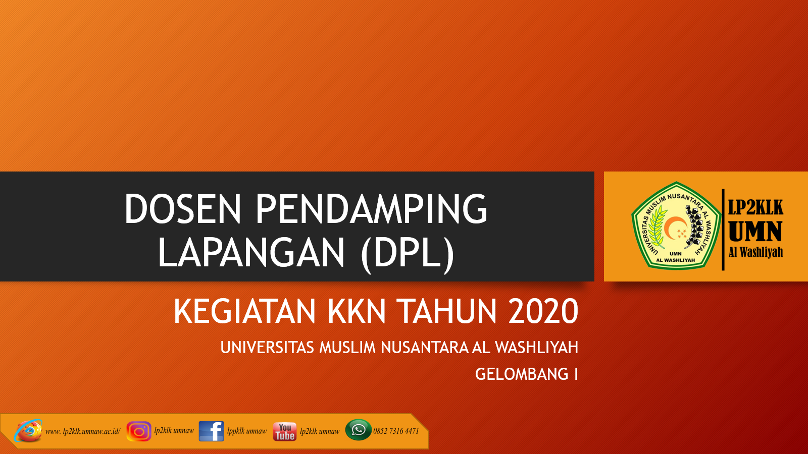 DAFTAR NAMA  DOSEN PENDAMPING LAPANGAN KEGIATAN KKN 2020 GELOMBANG I